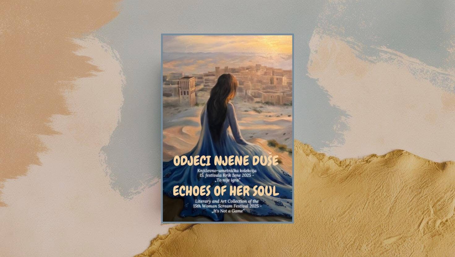 The Woman Scream Festival| ECHOES OF HER SOUL…