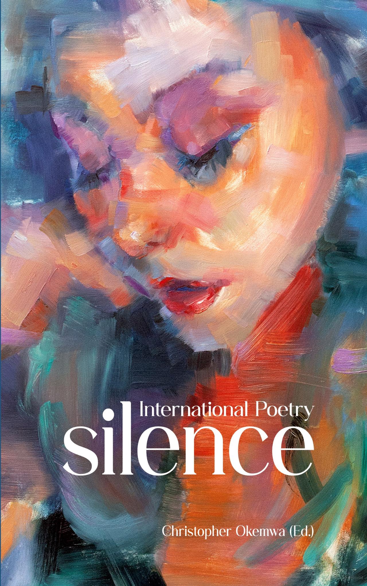 The Global Voice of Silence: A New Anthology